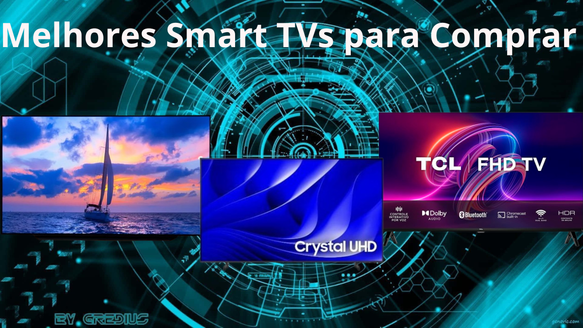 Melhores Smart TVs para Comprar no mercado livre